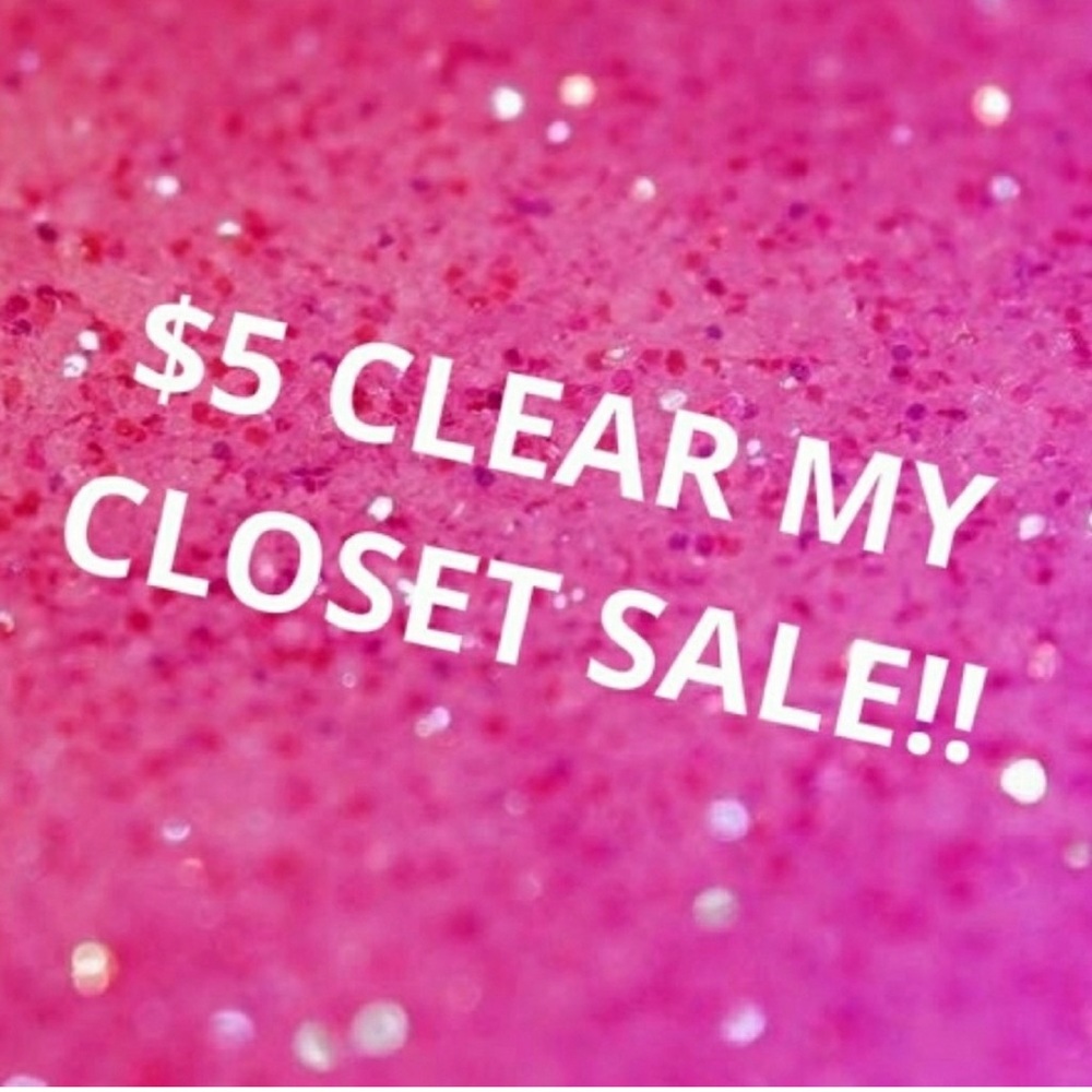 $5 Closet Sale!!!